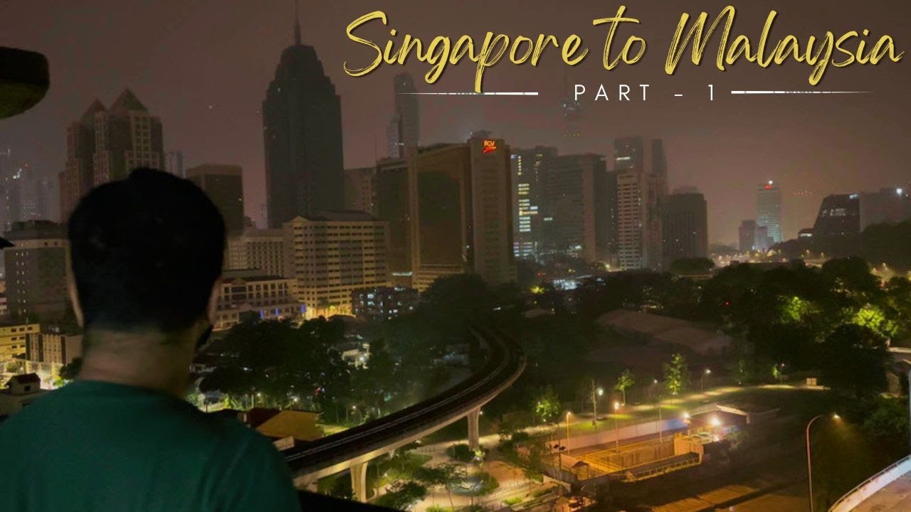 Malaysia Getaway from Singapore Your Ultimate Guide